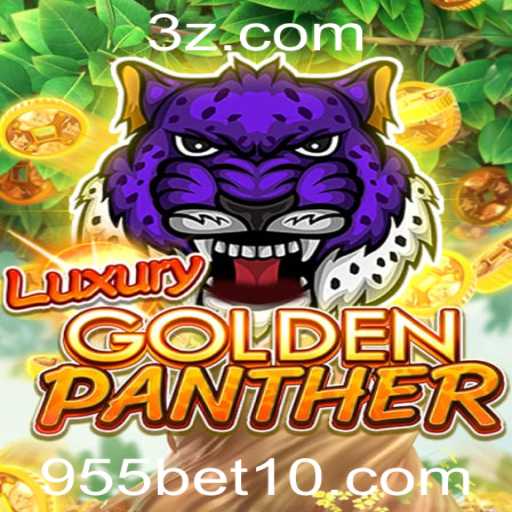 Descubra LUXURYGOLDENPANTHER: O Jogo Que Revolucionou 955-bet1.com