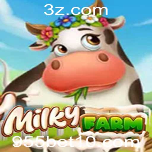 Tudo sobre o jogo MilkyFarm e o mundo de apostas em 955-bet1.com